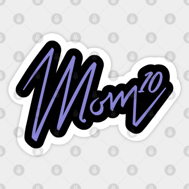 Mom of 10 Sticker by creative